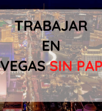 Trabajos en Las Vegas sin papeles para inmigrantes